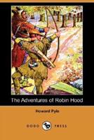 The Adventures of Robin Hood (Dodo Press)