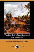 The Roll-Call of the Reef, and Shining Ferry (Dodo Press)