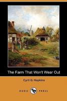 The Farm That Won't Wear Out (Dodo Press)