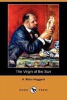 The Virgin of the Sun (Dodo Press)