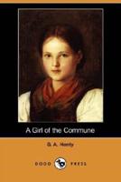 A Girl of the Commune (Dodo Press)