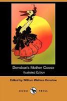 Denslow's Mother Goose (Illustrated Edition) (Dodo Press)