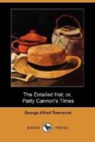 The Entailed Hat; Or, Patty Cannon's Times (Dodo Press)