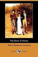 The Book of Snobs (Dodo Press)