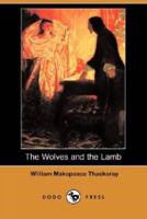 The Wolves and the Lamb (Dodo Press)