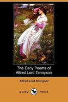 The Early Poems of Alfred Lord Tennyson (Dodo Press)