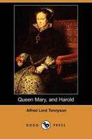 Queen Mary, and Harold (Dodo Press)