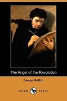 The Angel of the Revolution (Dodo Press)