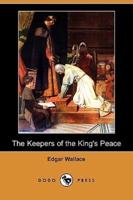 The Keepers of the King's Peace (Dodo Press)