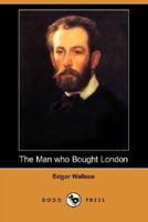 The Man Who Bought London (Dodo Press)