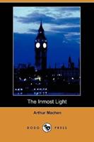 The Inmost Light (Dodo Press)