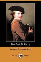 The First Sir Percy (Dodo Press)