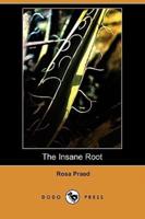 The Insane Root (Dodo Press)