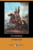 The Betrothed (Dodo Press)