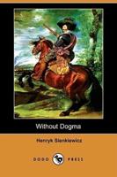 Without Dogma (Dodo Press)