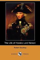 The Life of Horatio Lord Nelson (Dodo Press)