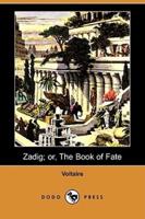 Zadig; Or, the Book of Fate (Dodo Press)