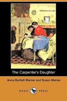 The Carpenter's Daughter (Dodo Press)