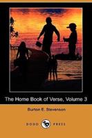 The Home Book of Verse, Volume 3 (Dodo Press)