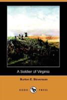A Soldier of Virginia (Dodo Press)