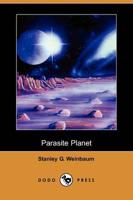 Parasite Planet (Dodo Press)