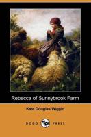 Rebecca of Sunnybrook Farm (Dodo Press)