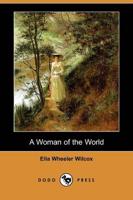 Woman of the World (Dodo Press)