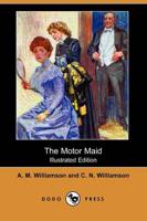 Motor Maid (Illustrated Edition) (Dodo Press)