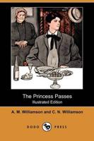 Princess Passes (Illustrated Edition) (Dodo Press)