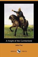 A Knight of the Cumberland (Dodo Press)