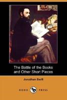 The Battle of the Books and Other Short Pieces (Dodo Press)