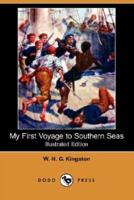 My First Voyage to Southern Seas (Illustrated Edition) (Dodo Press)