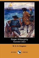 Roger Willoughby (Illustrated Edition) (Dodo Press)