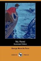 Nic Revel (Illustrated Edition) (Dodo Press)