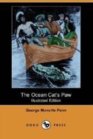 The Ocean Cat's Paw (Illustrated Edition) (Dodo Press)