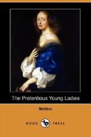 The Pretentious Young Ladies (Dodo Press)
