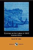 Summer on the Lakes in 1843 (Illustrated Edition) (Dodo Press)