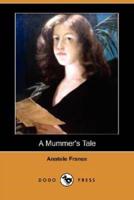 A Mummer's Tale (Dodo Press)