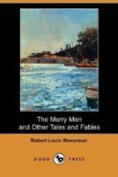The Merry Men and Other Tales and Fables (Dodo Press)