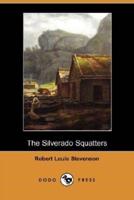 The Silverado Squatters (Dodo Press)