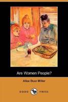 Are Women People? (Dodo Press)