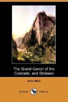 The Grand Canon of the Colorado, and Stickeen (Dodo Press)