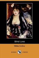 Blind Love (Dodo Press)