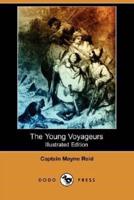 The Young Voyageurs (Illustrated Edition) (Dodo Press)