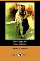 Castle Inn (Illustrated Edition) (Dodo Press)