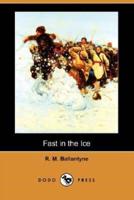 Fast in the Ice (Dodo Press)
