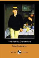 The Perfect Gentleman (Dodo Press)