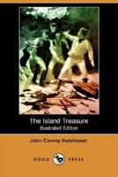The Island Treasure (Illustrated Edition) (Dodo Press)