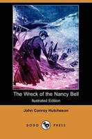 Wreck of the Nancy Bell (Illustrated Edition) (Dodo Press)