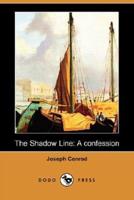 The Shadow Line: A Confession (Dodo Press)